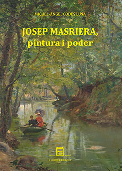  Josep Masriera, pintura i poder